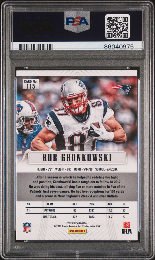 Graded 2012 Panini Prizm Rob Gronkowski #115 Football Card PSA 10 Gem Mint