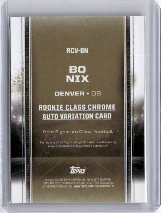 2024 Topps Signature Class Orange Variation Color Match Bo Nix #RCVBN /25 Auto Rookie RC Football Card