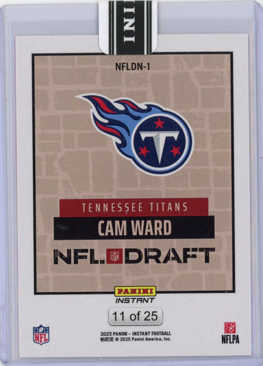 2025 Panini Instant NFL Cam Ward #DN1 Draft Night Beige /25 Rookie RC Football Card