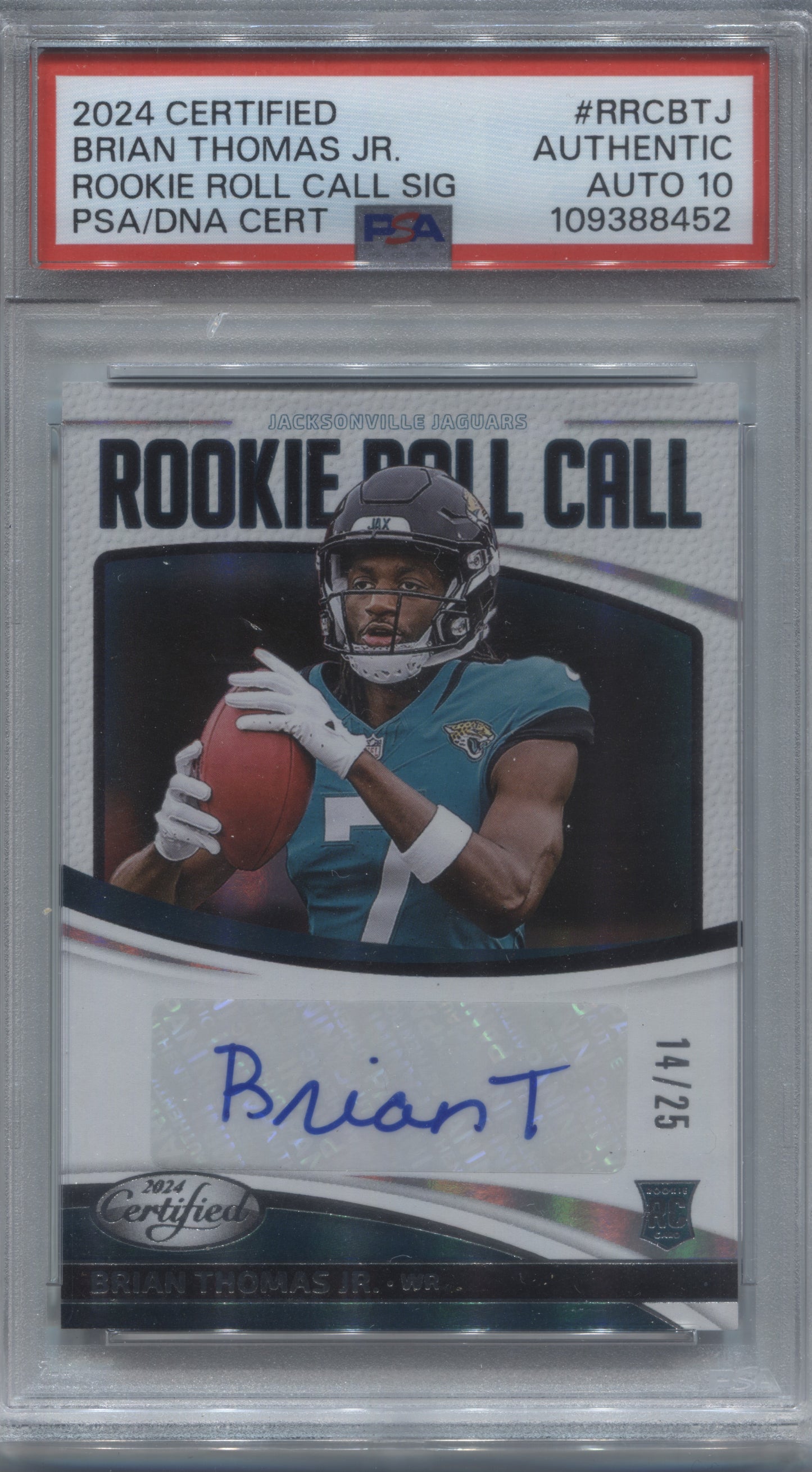 2024 Panini Certified Brian Thomas Jr Gold Mirror Rookie Auto /25 PSA/DNA Auto 10