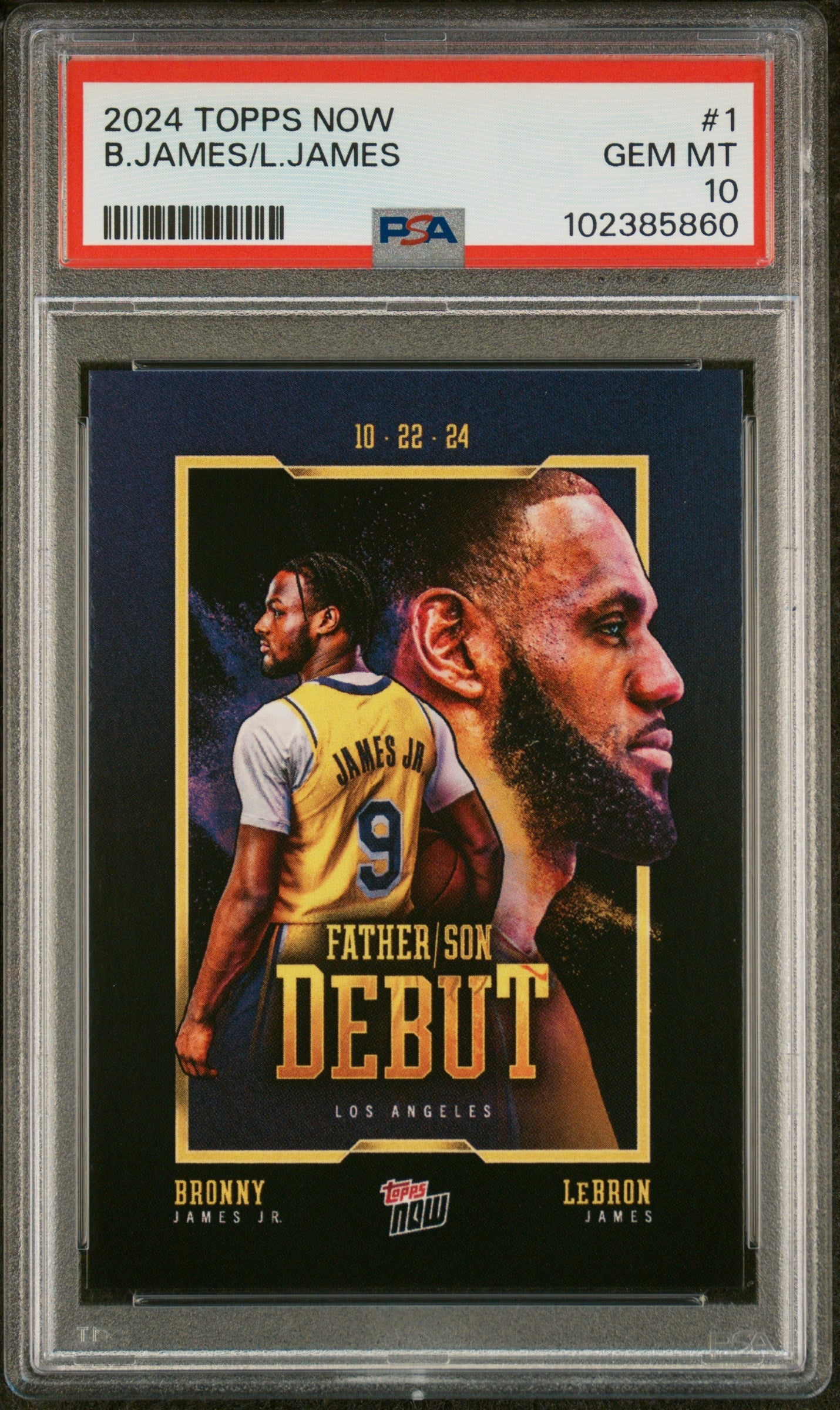 Graded 2024 Topps Now Bronny James/LeBron James #1 Basketball Card PSA 10 Gem Mint