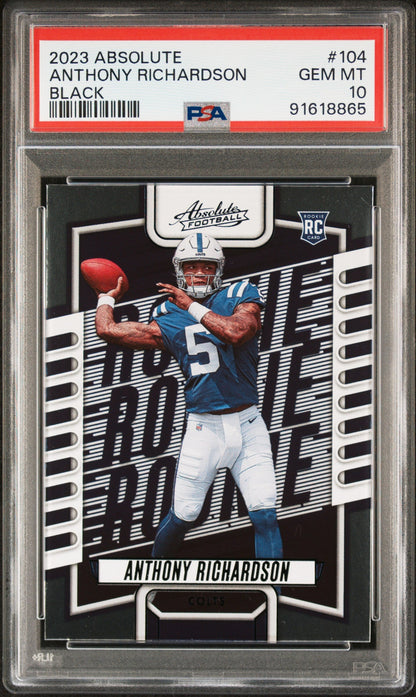 Graded 2023 Panini Absolute Anthony Richardson #104 Black Rookie RC Football Card PSA 10 Gem Mint
