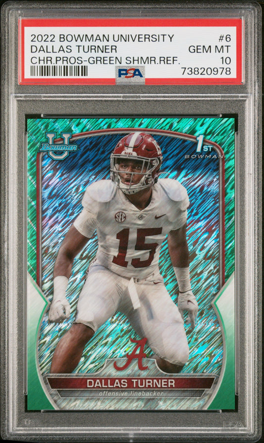 Graded 2022 Topps Bowman University Dallas Turner #6 Chrome Prospects Green Shimmer Refractor #/99 Rookie RC Football Card PSA 10 Gem Mint