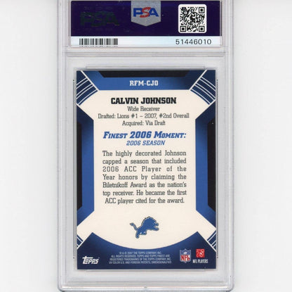 Graded 2007 Topps Finest Calvin Johnson #CJO Moments Rookie RC Football Card PSA 10 Gem Mint