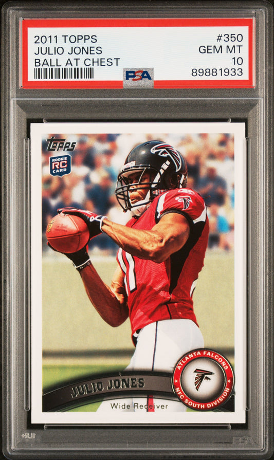 Graded 2011 Topps Julio Jones #350 Ball At Chest Rookie RC Football Card PSA 10 Gem Mint