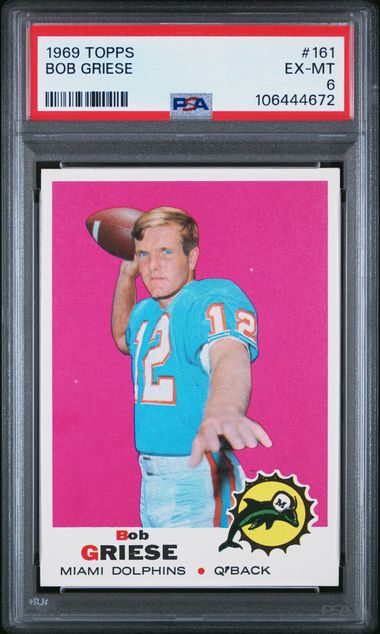 Graded 1969 Topps Bob Griese #DOLPHINS Football Card PSA 6 EX-MT
