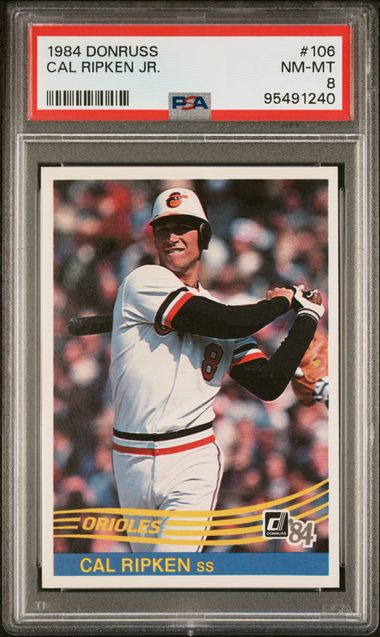 Graded 1984 Donruss Cal Ripken Jr. #106 Baseball Card PSA 8 NM-MT