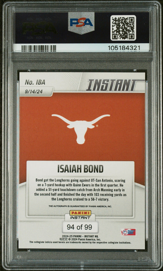 Graded 2024 Panini Instant NIL Isaiah Bond #IBA Autograph /99 Rookie RC Football Card PSA 10 Auto Grade Gem Mint