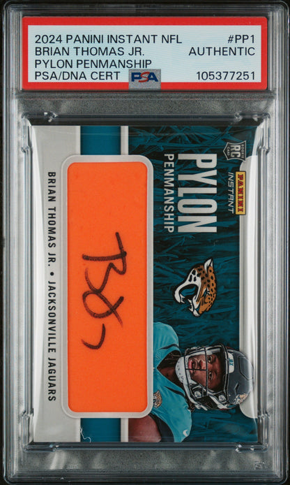 Graded 2024 Panini Instant NFL Brian Thomas Jr #PP1 Pylon Penmanship #/10 Rookie RC Football Card PSA Authentic Auto