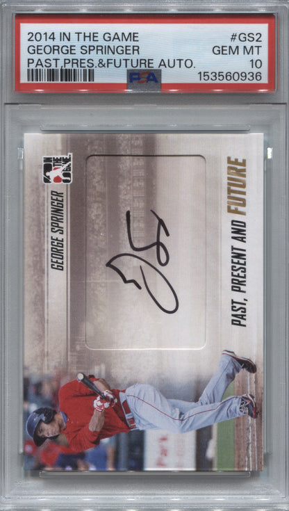 2014 In The Game George Springer Past Present & Future Auto #GS2 PSA 10