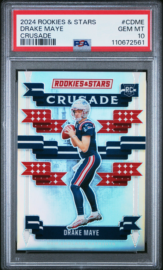 Graded 2024 Panini Rookies & Stars Drake Maye #CDME Crusade Rookie RC Football Card PSA 10 Gem Mint