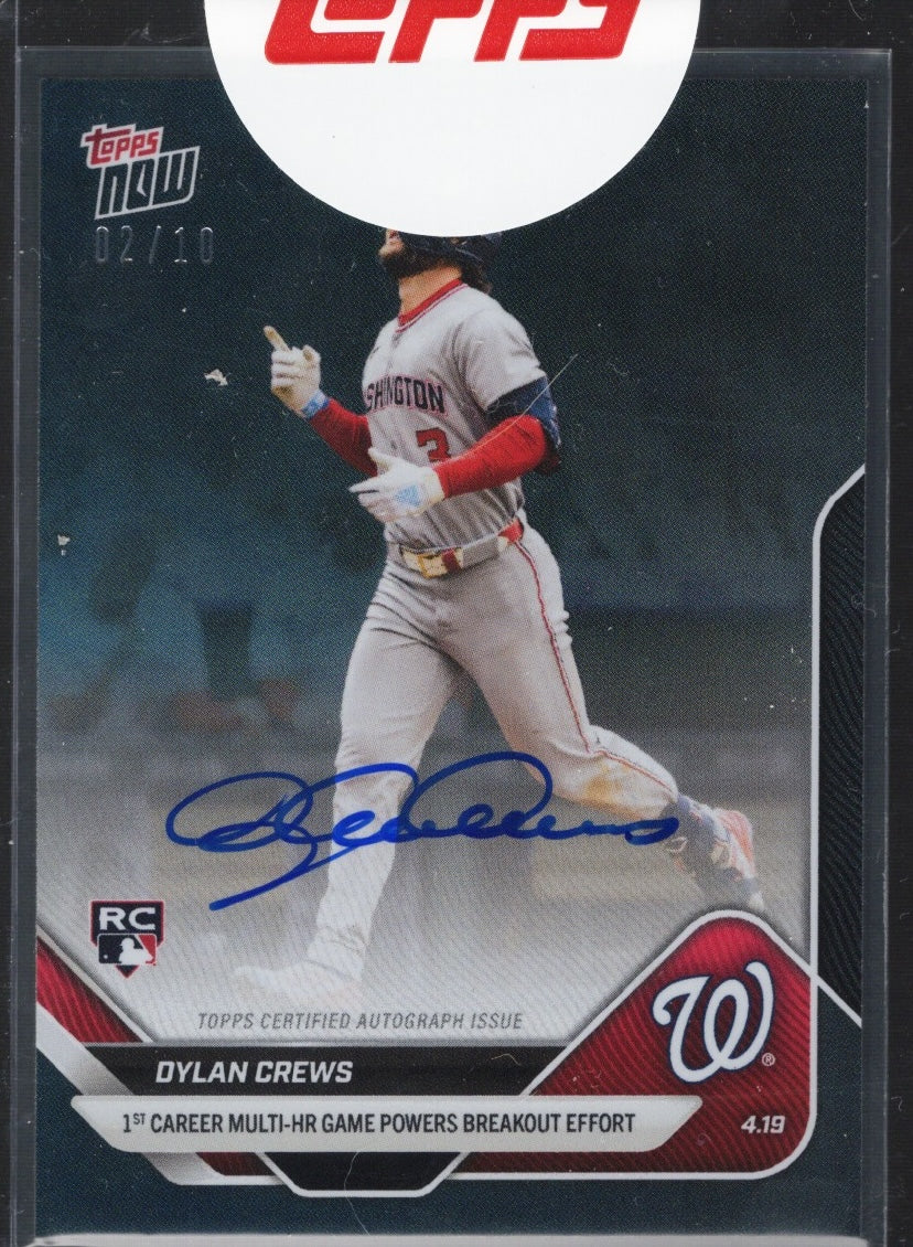 2025 Topps Now Dylan Crews #87A Auto /10 Washington Nationals Rookie RC Baseball Card
