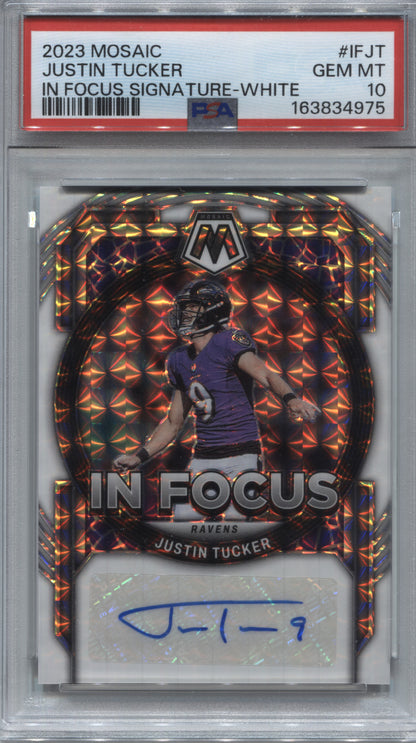 2023 Panini Mosaic Justin Tucker In Focus White Prizm Auto /25 PSA 10 Ravens