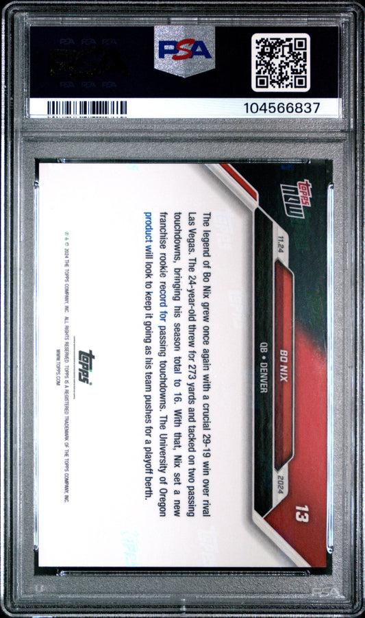 Graded 2024 Topps Now Bo Nix #13 Rookie RC Football Card PSA 10 Gem Mint