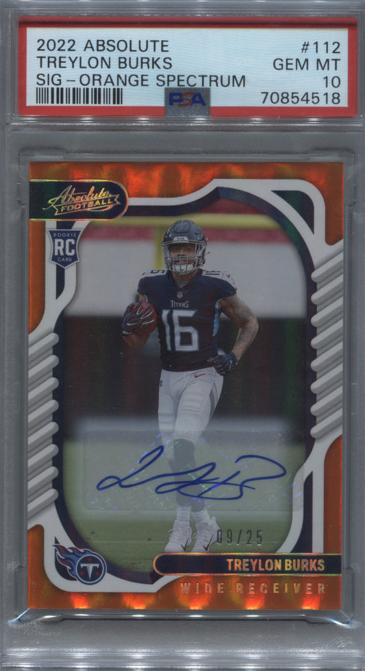 2022 Panini Absolute Treylon Burks Orange Spectrum Rookie Auto /25 PSA 10
