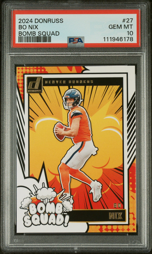 Graded 2024 Panini Donruss Bo Nix #27 Bomb Squad Rookie RC Football Card PSA 10 Gem Mint