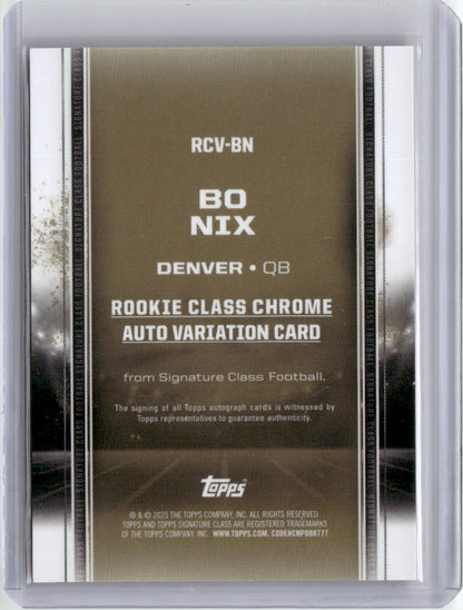2024 Topps Signature Class Orange Variation Color Match Bo Nix #RCVBN /25 Auto Rookie RC Football Card