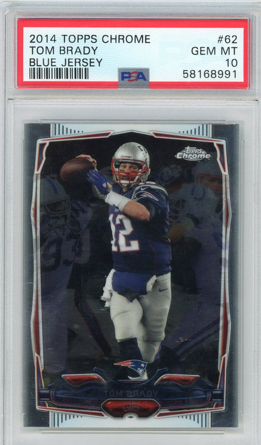 Graded 2014 Topps Chrome Tom Brady #62 Blue Jersey Football Card PSA 10 Gem Mint