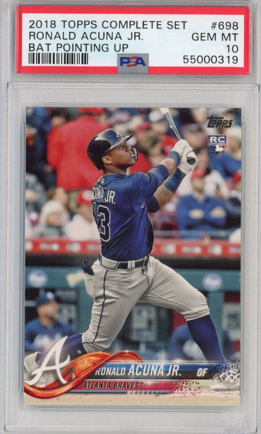 Graded 2018 Topps Complete Set Ronald Acuna Jr. #698 Bat Pointing Up Rookie RC Baseball Card PSA 10 Gem Mint
