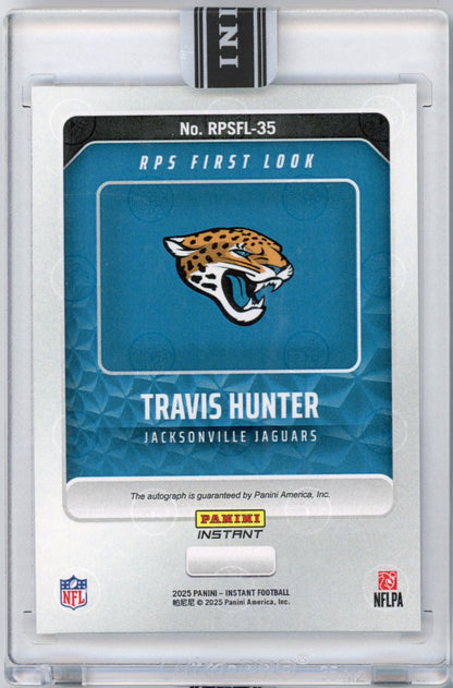 2025 Panini Instant NFL Travis Hunter #35 RPS First Look Auto Rookie RC Football Card