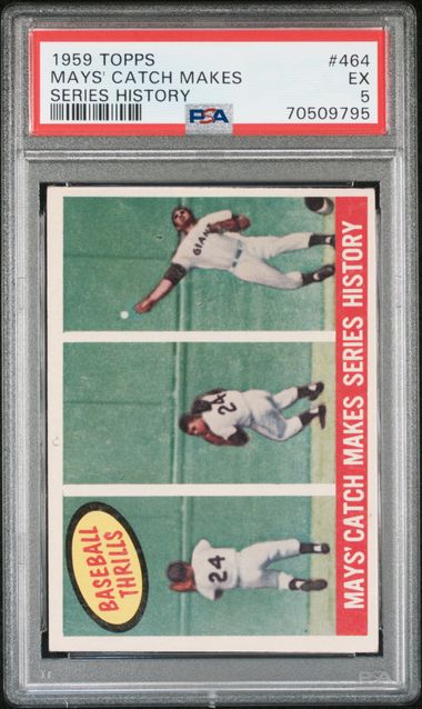 Graded 1959 Topps Mays' Catch Makes Series History Willie Mays #464 Baseball Card PSA 5 EX