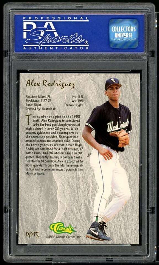Graded 1993 Classic Power Pick Alex Rodriguez #PP15 Rookie RC Baseball Card PSA 10 Gem Mint