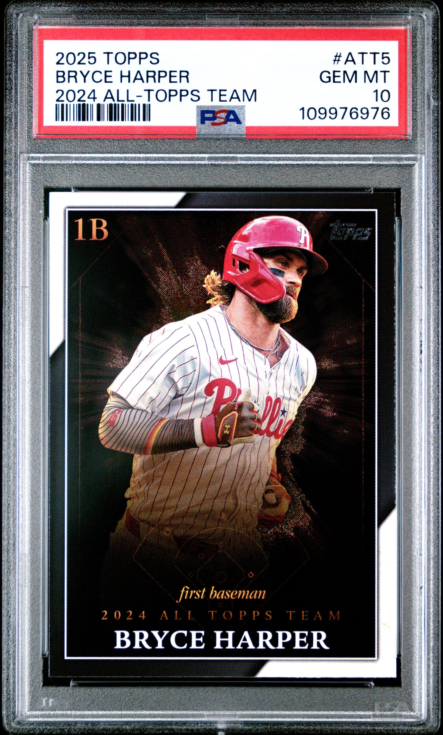 Graded 2025 Topps Bryce Harper #ATT5 2024 All Topps Team Baseball Card PSA 10 Gem Mint